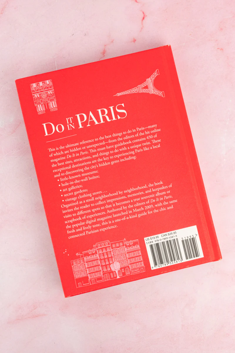 Do It in Paris: An Insiders Guide to 450 Places to Visit, Sites to See, and Things to Do - Image 15